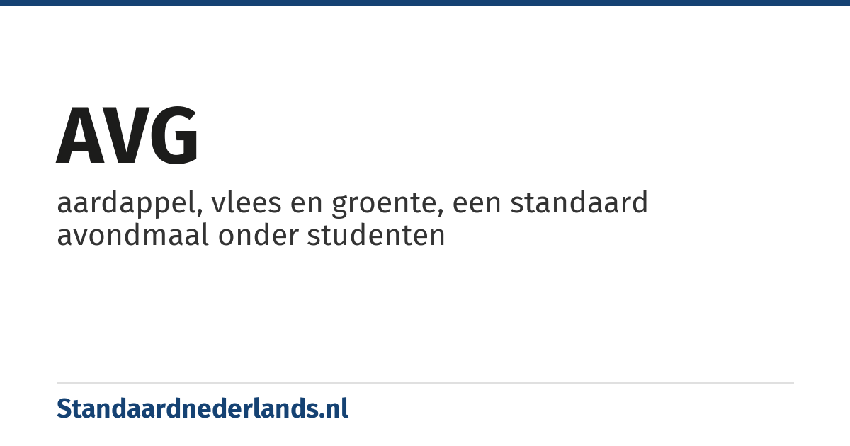 AVG: aardappel, vlees en groente, een standaard avondmaal onder studenten