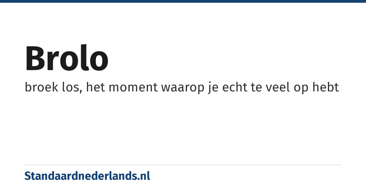 Brolo: broek los, het moment waarop je echt te veel op hebt