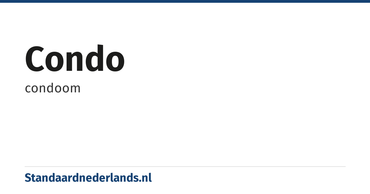 Condo: condoom