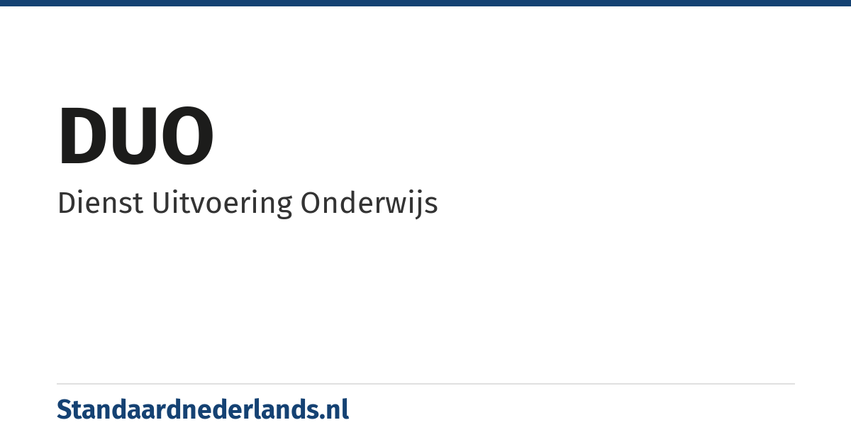 DUO: Dienst Uitvoering Onderwijs