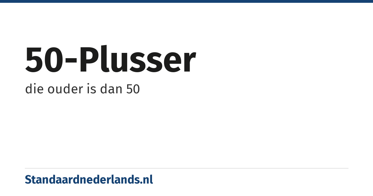 50-plusser: die ouder is dan 50