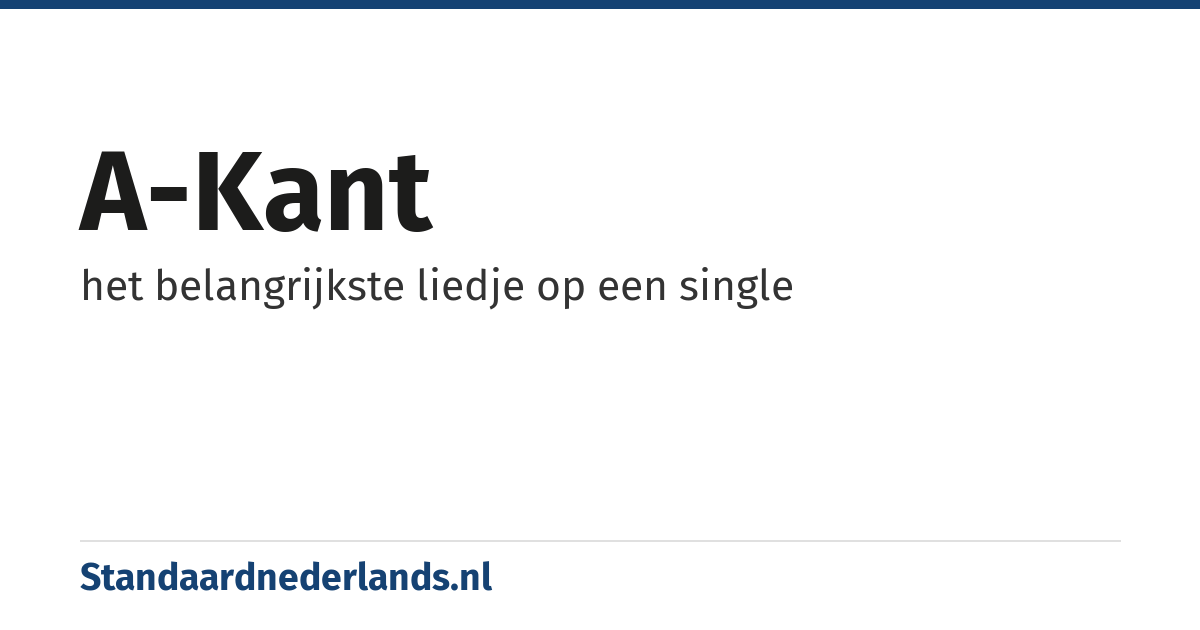 A-kant: het belangrijkste liedje op een single