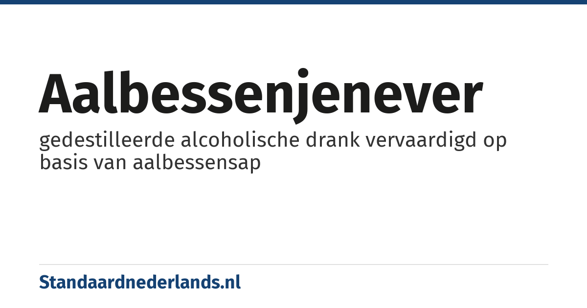 aalbessenjenever: gedestilleerde alcoholische drank vervaardigd op basis van aalbessensap