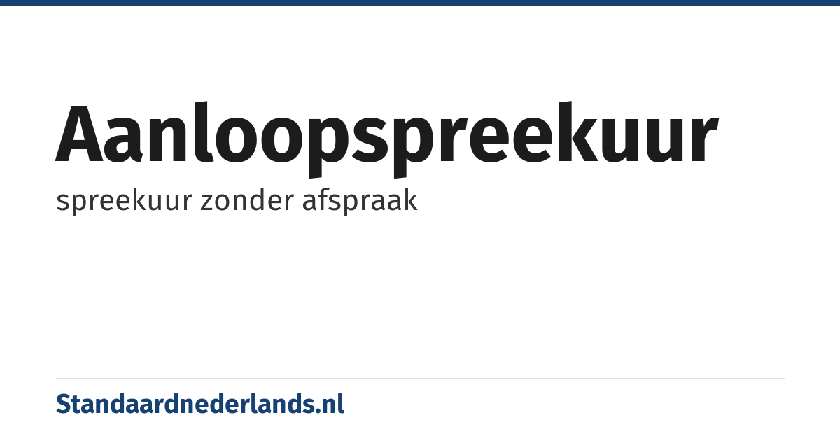 aanloopspreekuur: spreekuur zonder afspraak