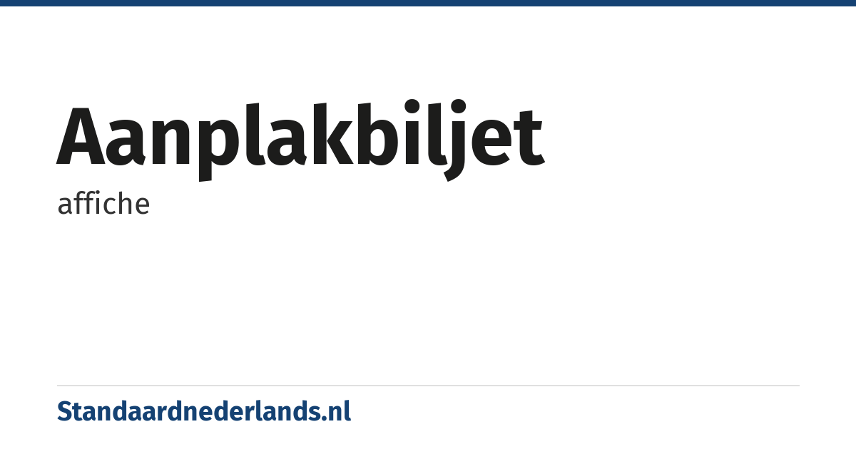 aanplakbiljet: affiche