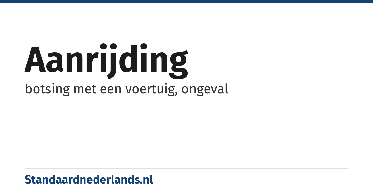 aanrijding: botsing met een voertuig, ongeval