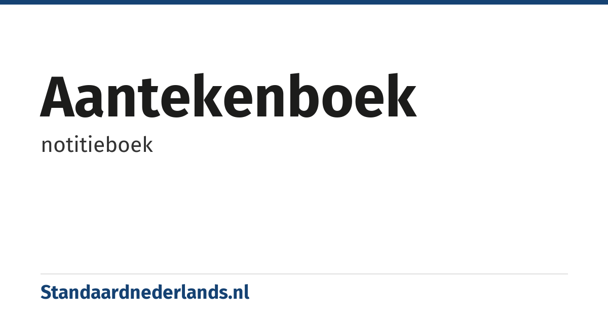 aantekenboek: notitieboek