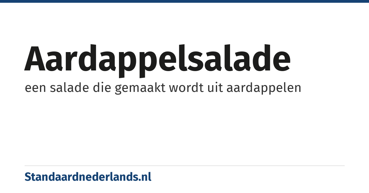 aardappelsalade: een salade die gemaakt wordt uit aardappelen