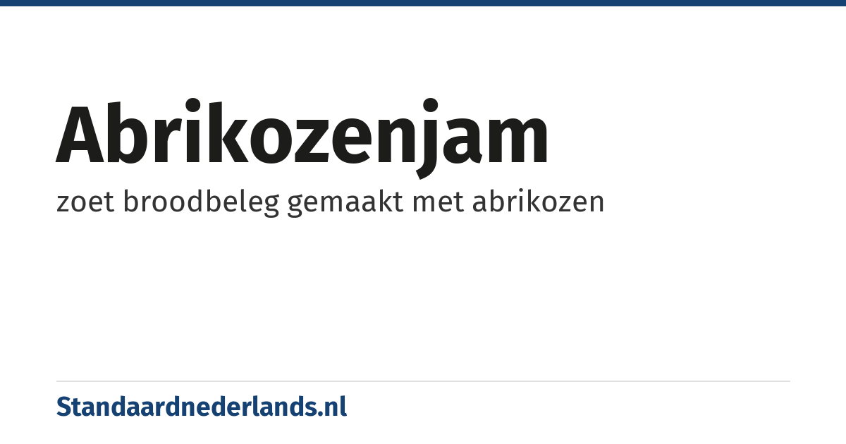 abrikozenjam: zoet broodbeleg gemaakt met abrikozen
