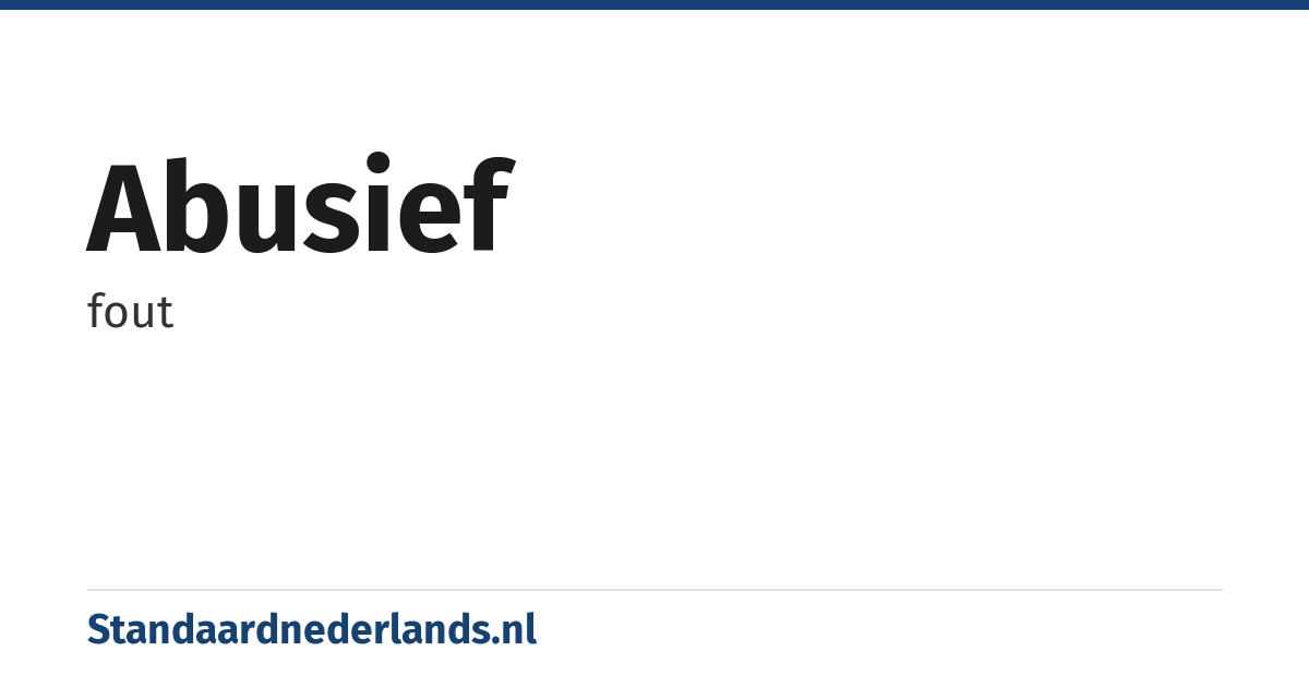 abusief: fout