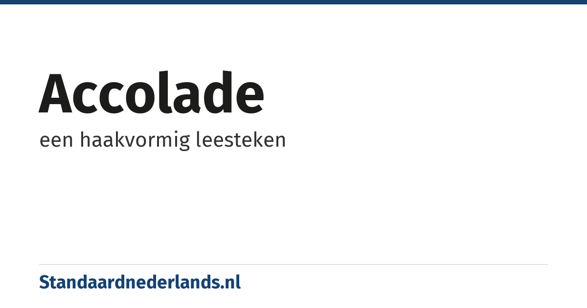 accolade: een haakvormig leesteken