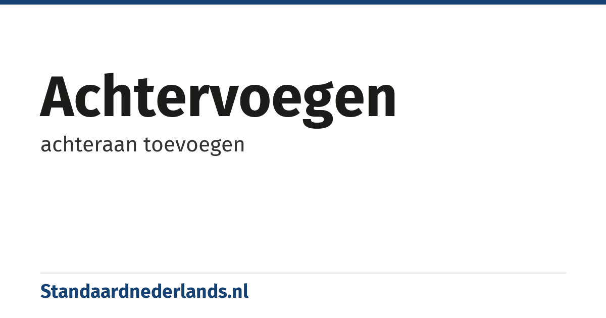 achtervoegen: achteraan toevoegen