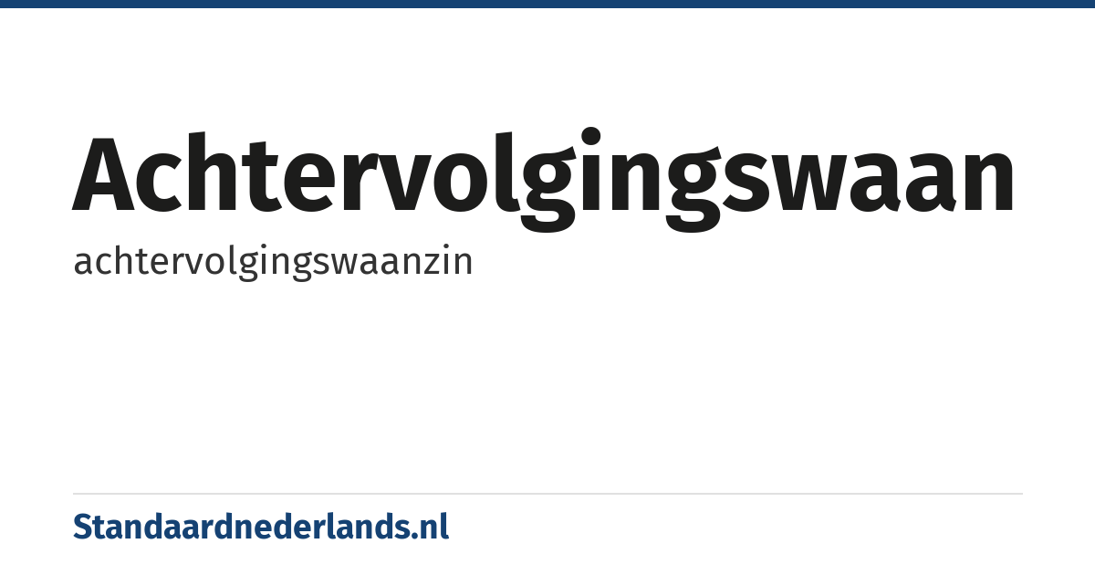achtervolgingswaan: achtervolgingswaanzin