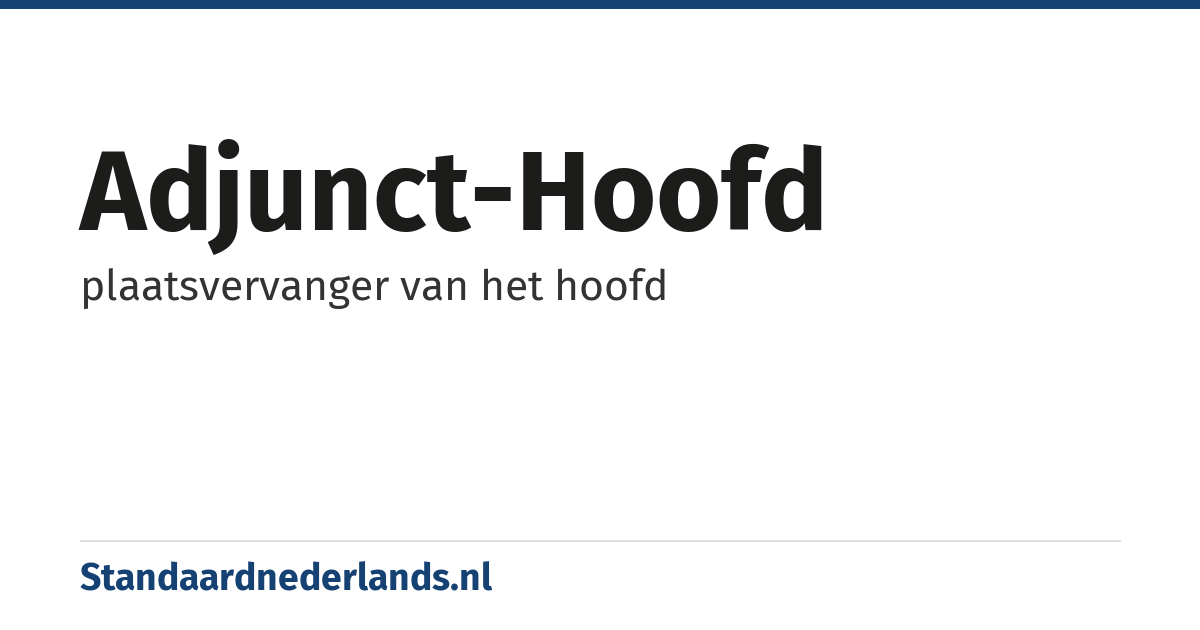 adjunct-hoofd: plaatsvervanger van het hoofd