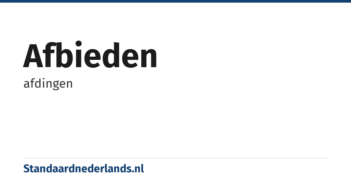 afbieden: afdingen