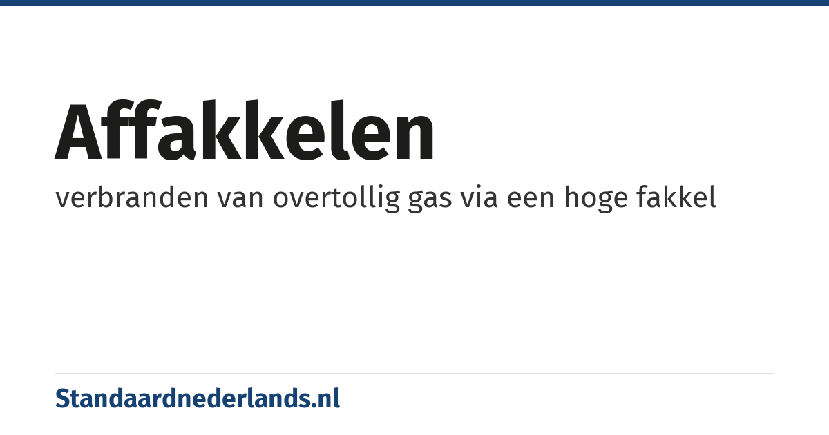 affakkelen: verbranden van overtollig gas via een hoge fakkel