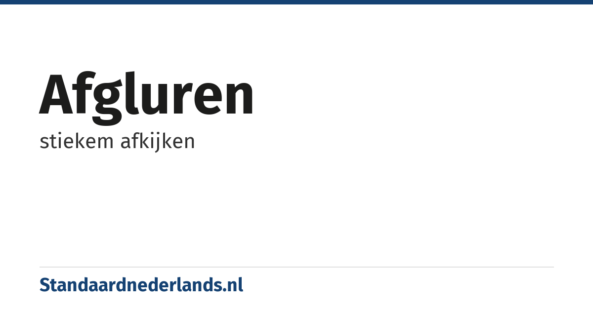 afgluren: stiekem afkijken