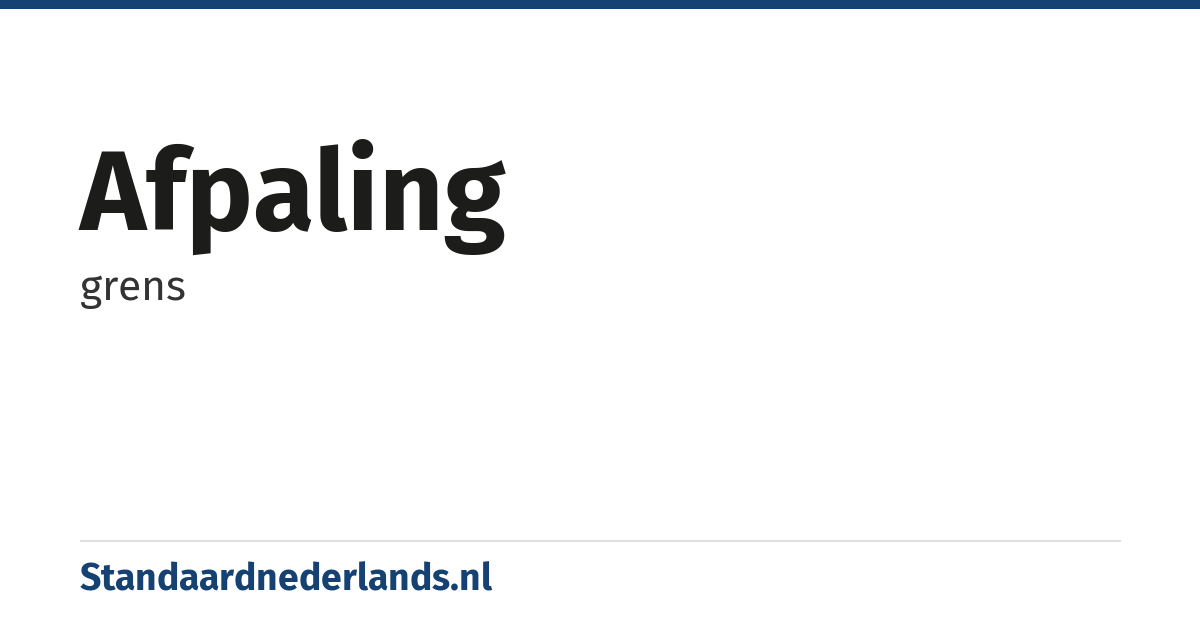 afpaling: grens