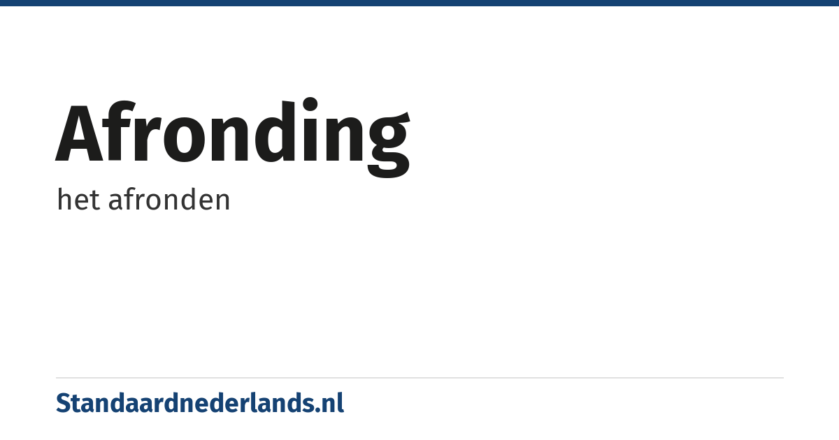 afronding: het afronden