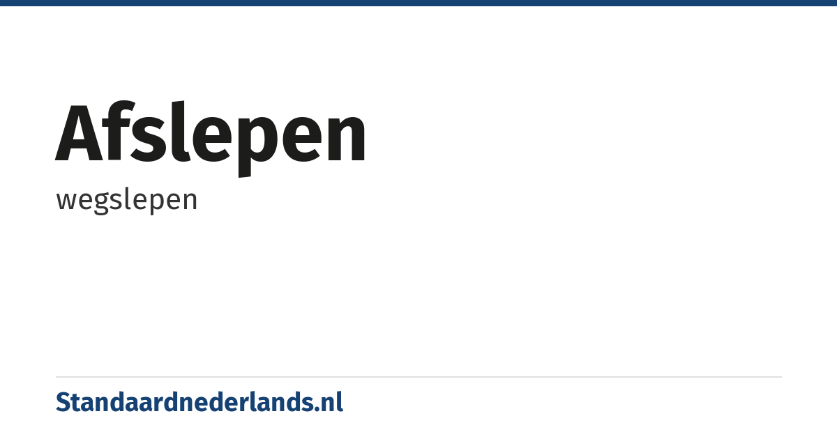 afslepen: wegslepen