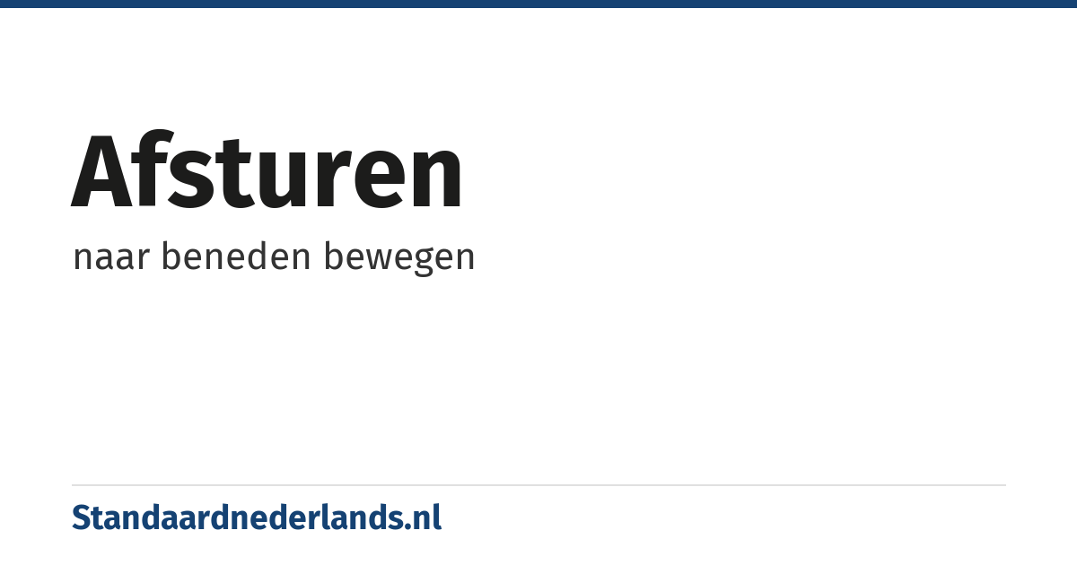 afsturen: naar beneden bewegen