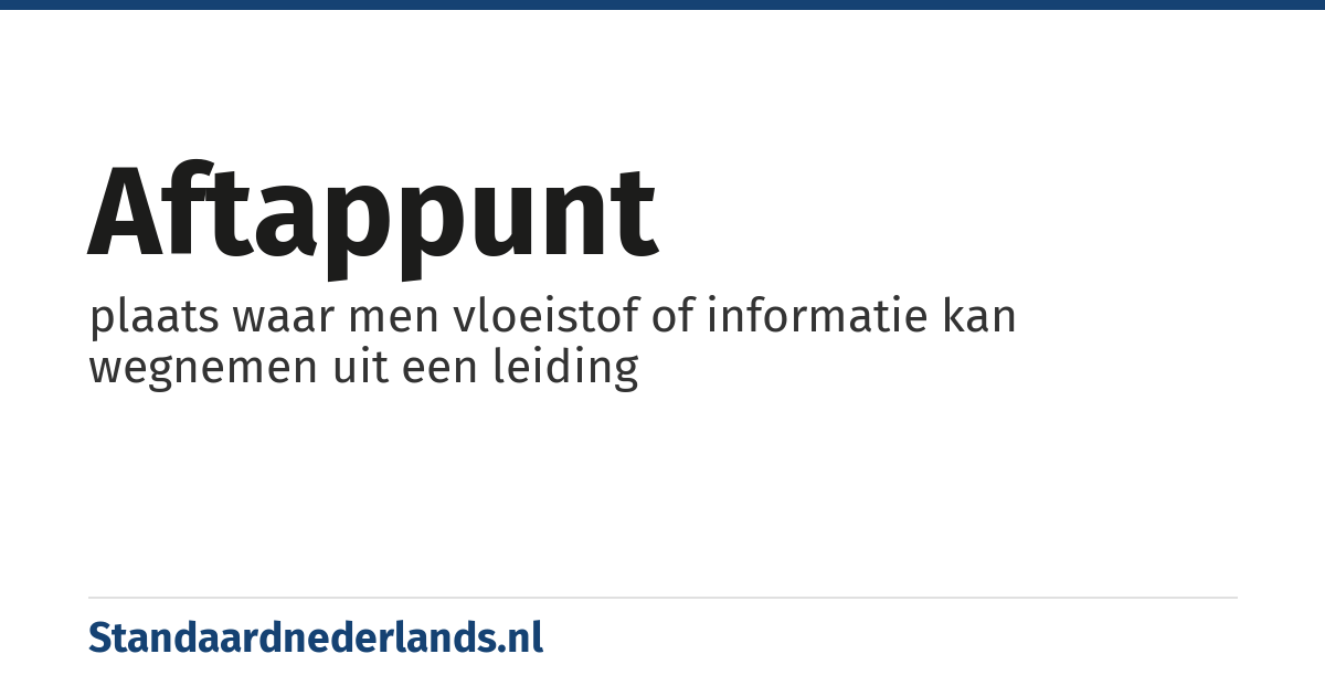 aftappunt: plaats waar men vloeistof of informatie kan wegnemen uit een leiding