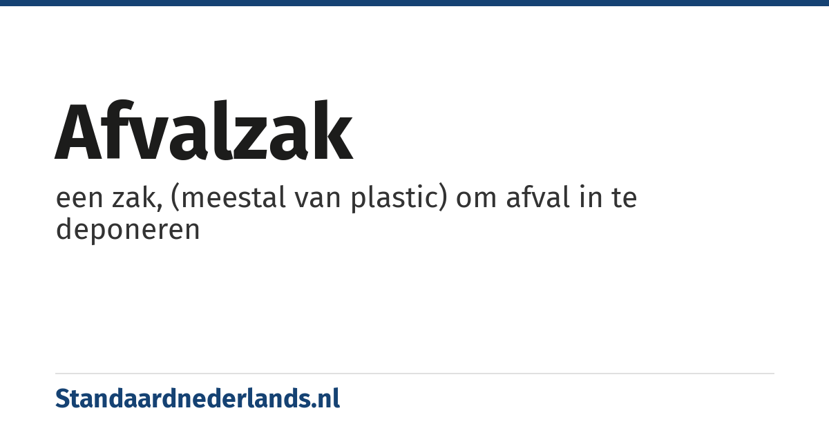 afvalzak: een zak, (meestal van plastic) om afval in te deponeren