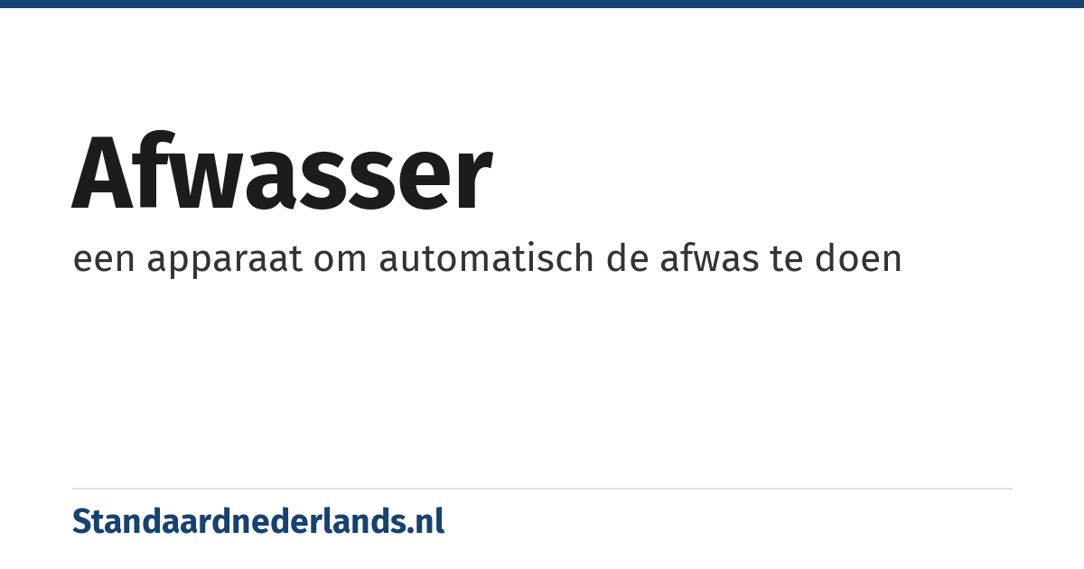 afwasser: een apparaat om automatisch de afwas te doen