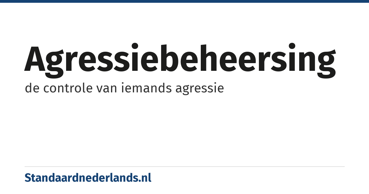 agressiebeheersing: de controle van iemands agressie