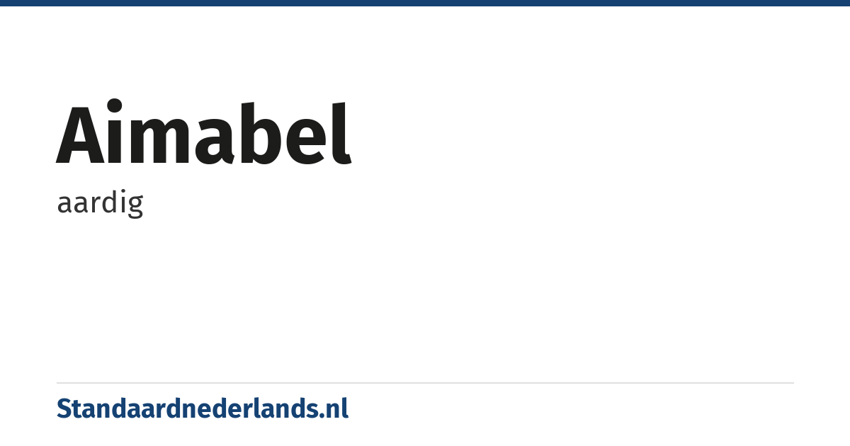 aimabel: aardig