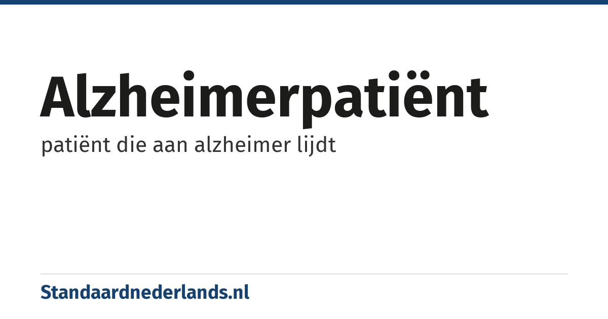 alzheimerpatiënt: patiënt die aan alzheimer lijdt