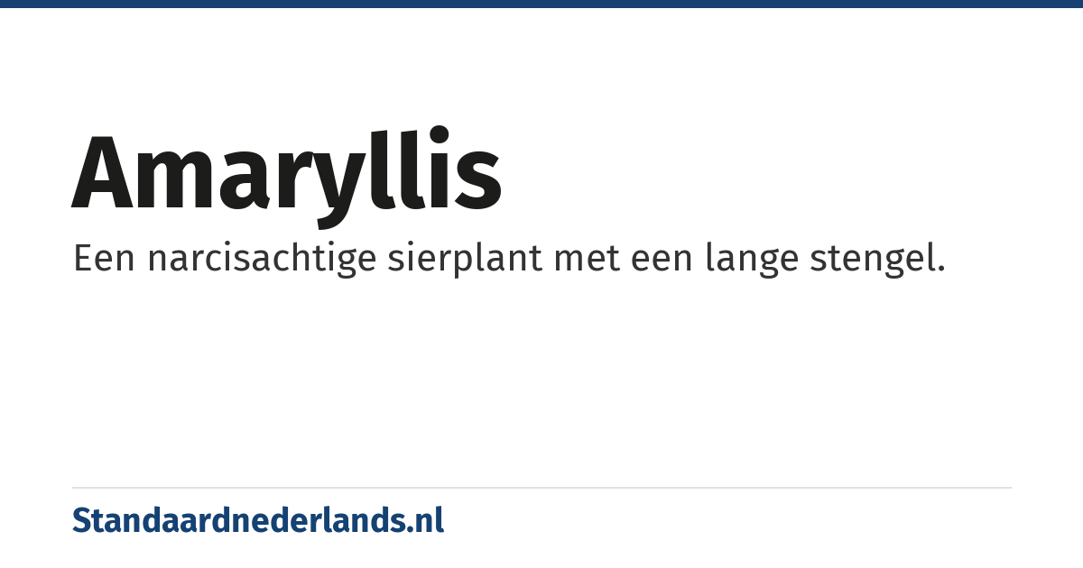 amaryllis: narcisachtige sierplant meest bekend is de Amaryllis Belladonna, ze heeft een lange stengel en een paar grote bloemen