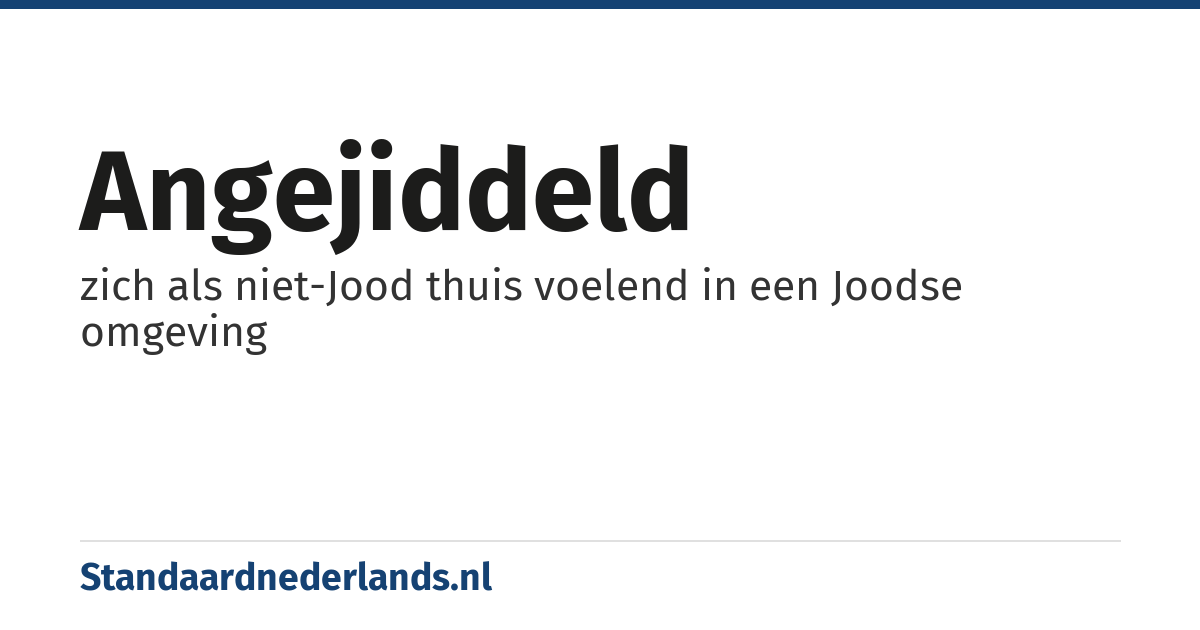 angejiddeld: zich als niet-Jood thuis voelend in een Joodse omgeving