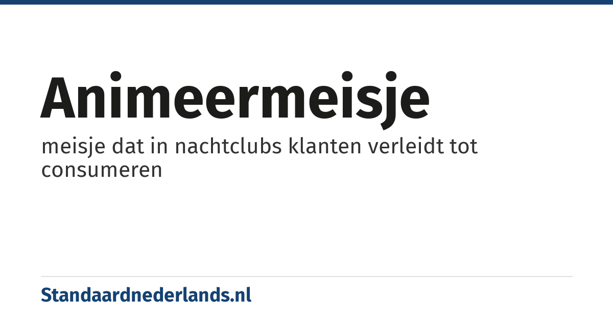 animeermeisje: meisje dat in nachtclubs klanten verleidt tot consumeren