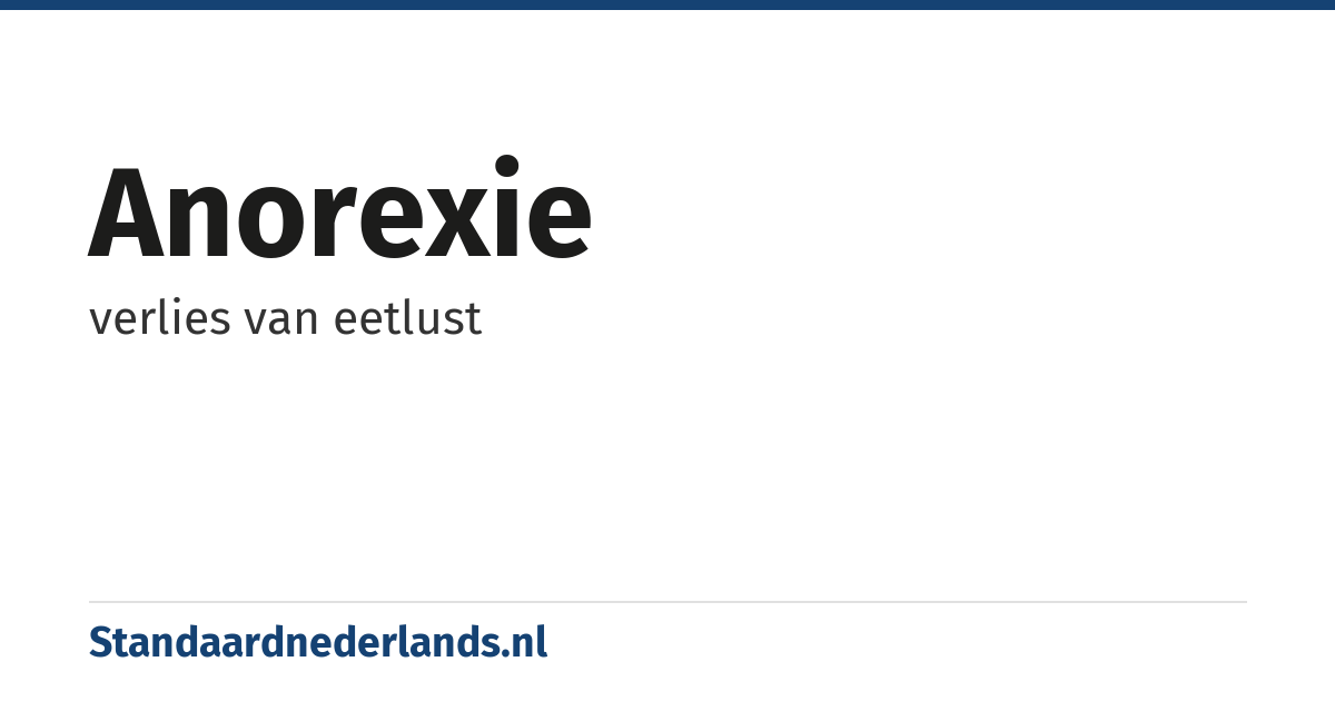 anorexie: verlies van eetlust