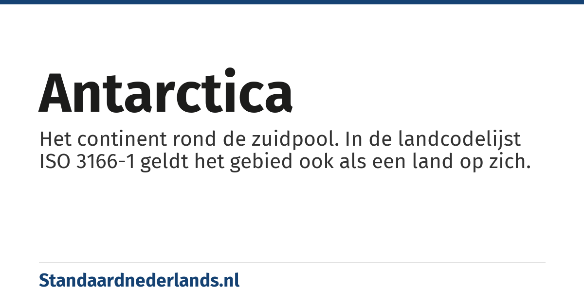 Antarctica: het continent rond de zuidpool van de aarde
