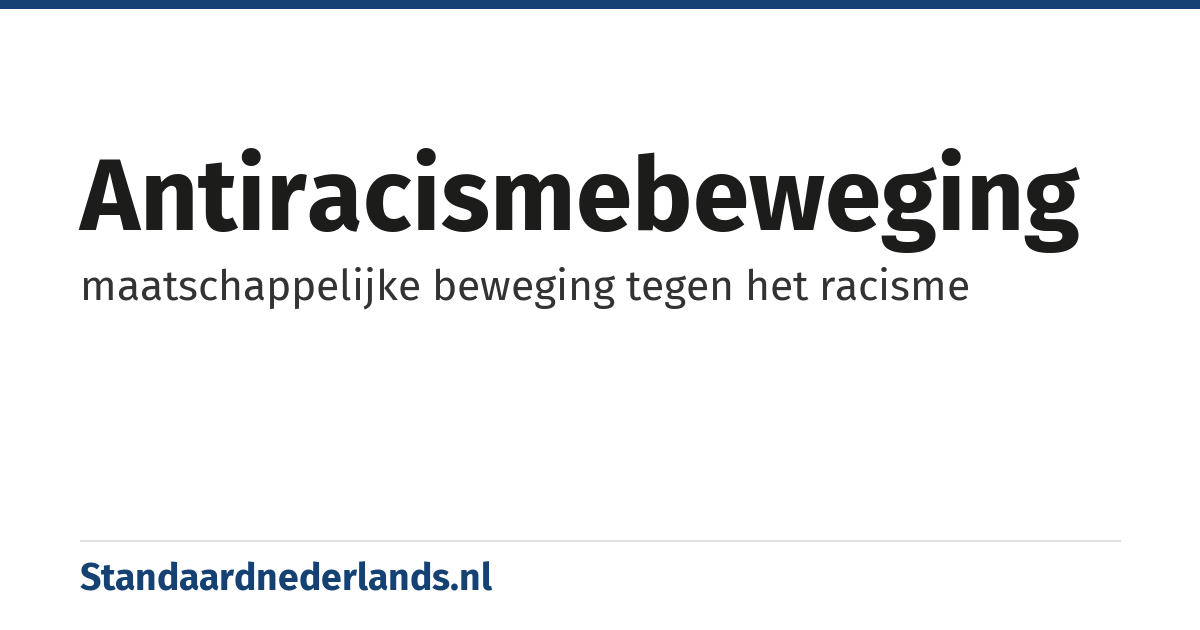 antiracismebeweging: maatschappelijke beweging tegen het racisme
