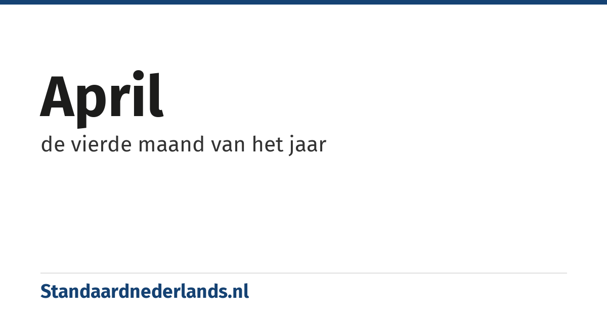 april: de vierde maand van het jaar