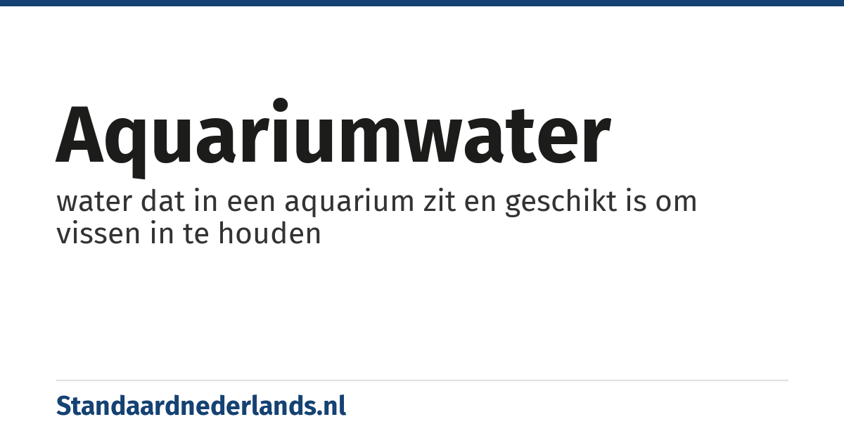 aquariumwater: water dat in een aquarium zit en geschikt is om vissen in te houden