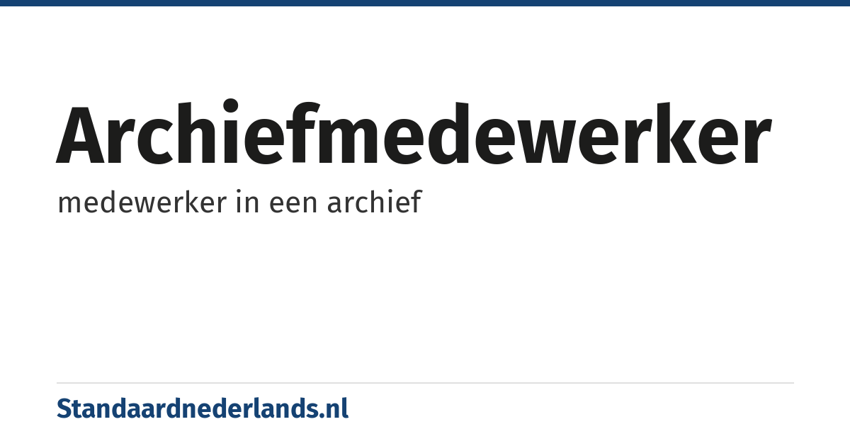 archiefmedewerker: medewerker in een archief