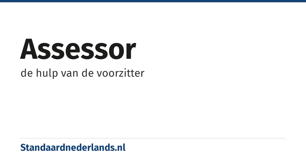 assessor: de hulp van de voorzitter