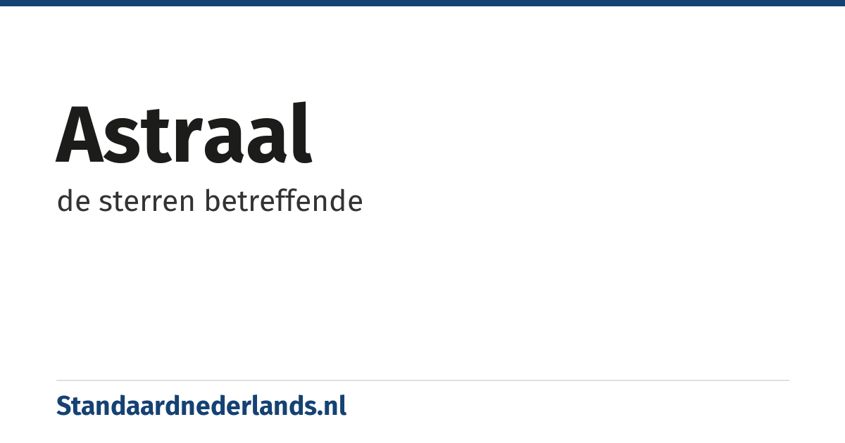 astraal: de sterren betreffende