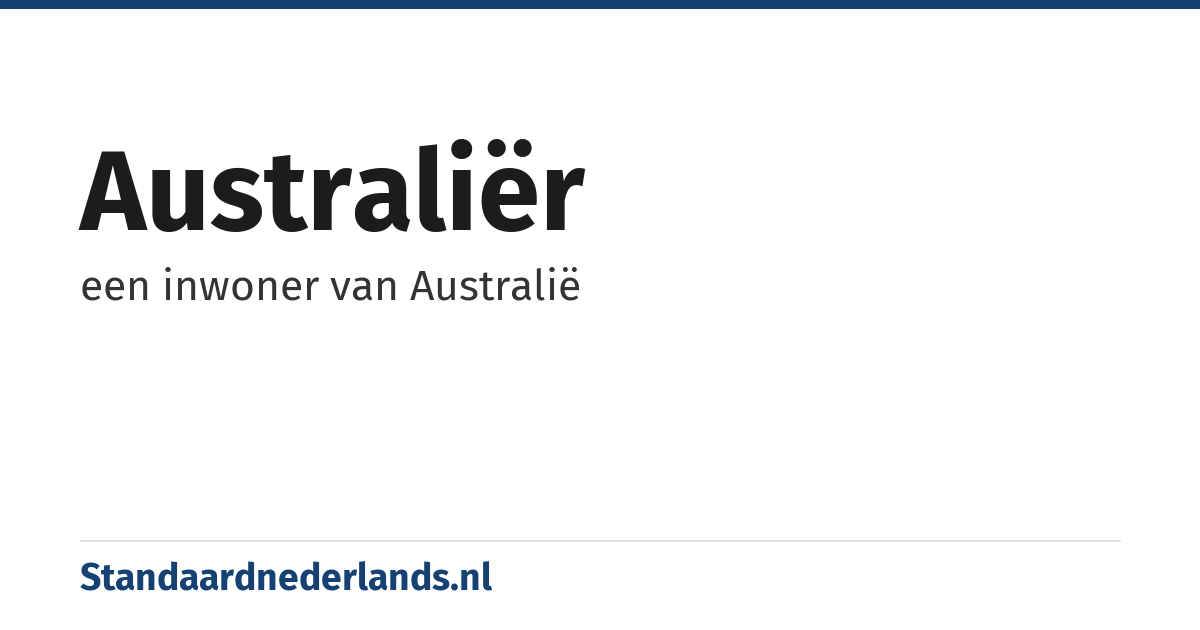 Australiër: een inwoner van Australië