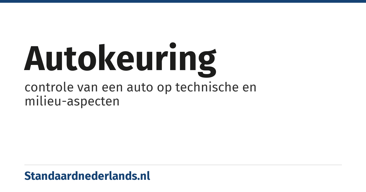 autokeuring: controle van een auto op technische en milieu-aspecten
