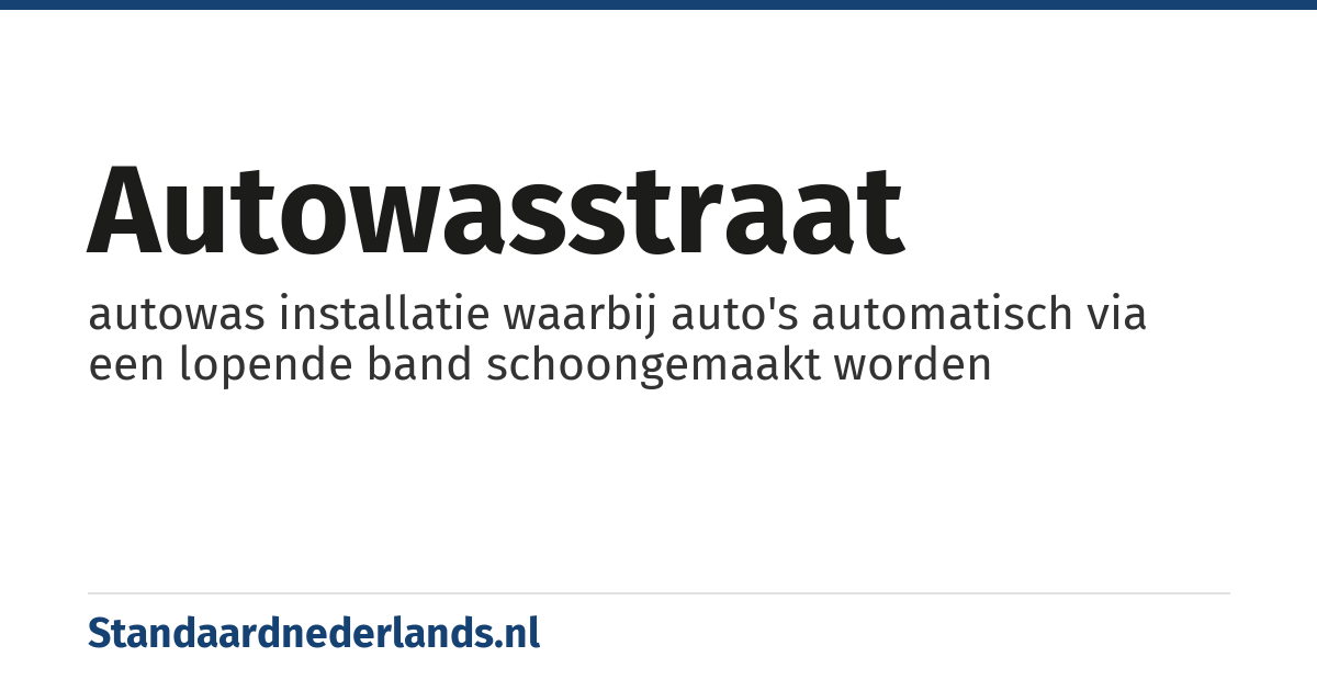 autowasstraat: autowas installatie waarbij auto's automatisch via een lopende band schoongemaakt worden