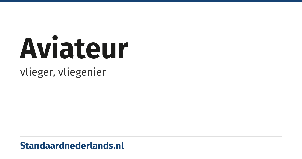 aviateur: vlieger, vliegenier