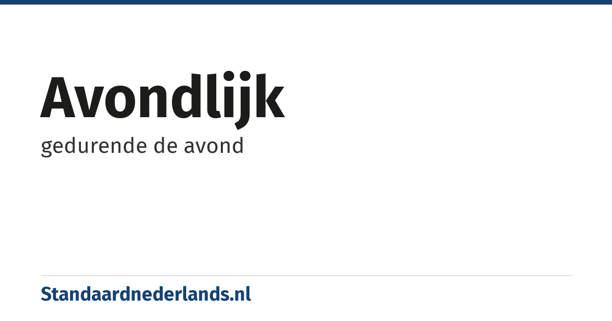 avondlijk: gedurende de avond