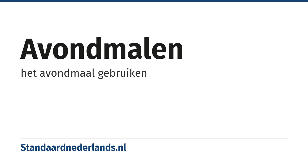 avondmalen: het avondmaal gebruiken