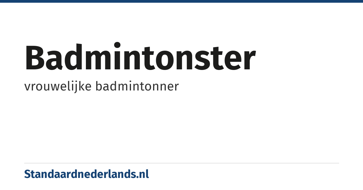 badmintonster: vrouwelijke badmintonner