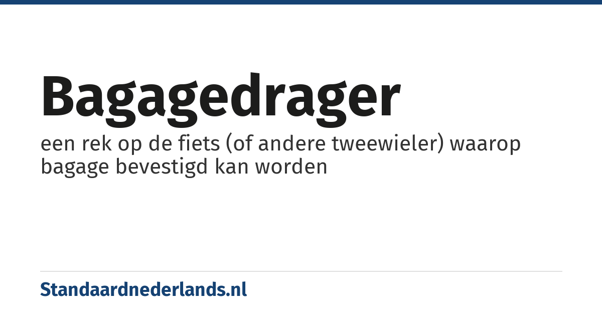 bagagedrager: een rek op de fiets (of andere tweewieler) waarop bagage bevestigd kan worden